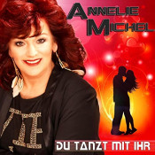 Annelie Michel - Du tanzt mit ihr