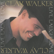 Clay Walker - Live, Laugh, Love