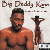 Big Daddy Kane - Taste of Chocolate