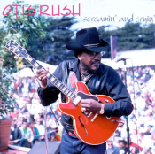 Otis Rush - Screamin' and Cryin'