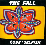 The Fall - Code: Selfish