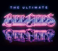 Bee Gees - The Ultimate Bee Gees