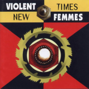 Violent Femmes - New Times