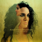 Anoushka Shankar - Land of Gold