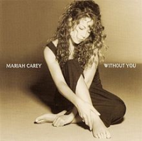 Mariah Carey - Without You