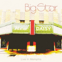 Big Star - Live in Memphis