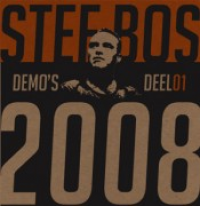 Stef Bos - Demo's Deel01 2008