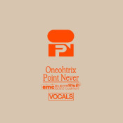 Oneohtrix Point Never - Vocals