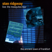 Stan Ridgway - Live: The Mosquitos Tour