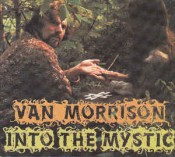 Van Morrison - Into The Mystic