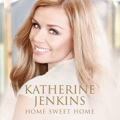 Katherine Jenkins - Home Sweet Home (Deluxe edition)