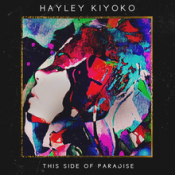 Hayley Kiyoko - This Side Of Paradise