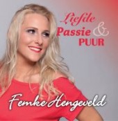 Femke Hengeveld - Liefde Passie & Puur