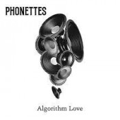 Phonettes - Algorithm Love - EP