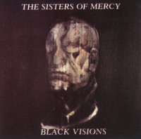 The Sisters of Mercy - Black Visions