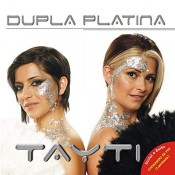 Tayti - Dupla Platina