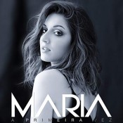 Maria (Portugal) - A Primeira Vez