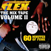 Funkmaster Flex - The Mix Tape, Volume II: 60 Minutes of Funk