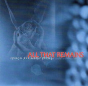 All That Remains - Behind Silence And Solitude