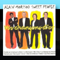 Alain Morisod & Les Sweet People - Vos Chansons D'or