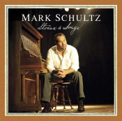 Mark Schultz - Stories & Songs