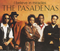 The Pasadenas - I Believe In Miracles