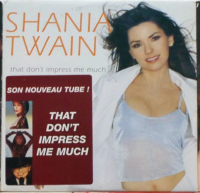Shania Twain - That Don't Impress Me Much (France)