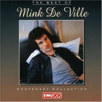 Mink DeVille - The Best of