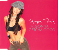 Shania Twain - I'm Gonna Getcha Good! (Europe Promo CD)