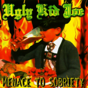 Ugly Kid Joe - Menace to Sobriety