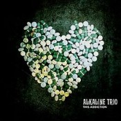 Alkaline Trio - This Addiction