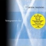 Xavier Naidoo - Telegramm für X