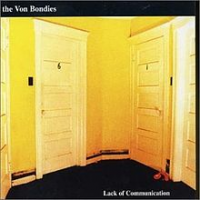 The Von Bondies - Lack Of Communication