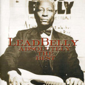 Leadbelly (Lead Belly) - Absolutely The Best