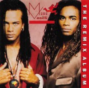 Milli Vanilli/The Real Milli Vanilli - The Remix Album