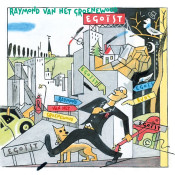 Raymond Van Het Groenewoud - Egoïst