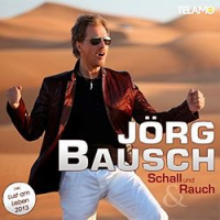 Jörg Bausch - Schall und Rauch