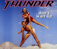 Thunder - Don't Wait Up
