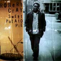 The Robert Cray Band - Sweet Potato Pie