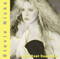 Stevie Nicks - Gold Dust Superstar