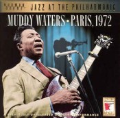Muddy Waters - Muddy Waters Paris, 1972