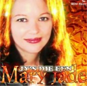 Mary Jade - Jy's die een