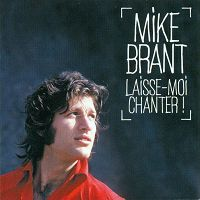 Mike Brant - Laisse-moi chanter!