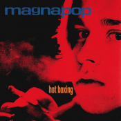 Magnapop - Hot Boxing