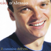 Gigi D'Alessio - Il Cammino Dell'età