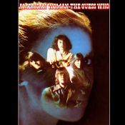 The Guess Who - American Woman