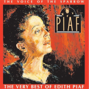 Edith Piaf - The Voice of the Sparrow