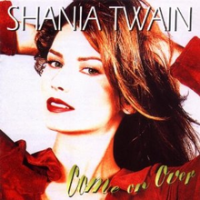 Shania Twain - Come On Over (original version)