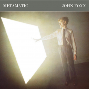 John Foxx - Metamatic