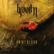 Breed 77 - In My Blood